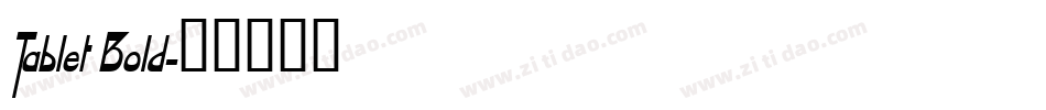 Tablet Bold字体转换